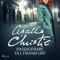 Christie, Agatha - Passagerare till Frankfurt, audiobook
