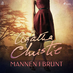 Christie, Agatha - Mannen i brunt, äänikirja