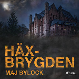 Bylock, Maj - Häxbrygden, audiobook