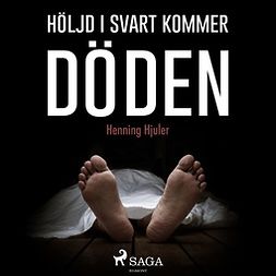 Hjuler, Henning - Höljd i svart  kommer döden, audiobook