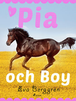 Berggren, Eva - Pia och Boy, ebook