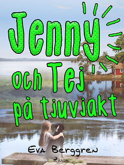 Berggren, Eva - Jenny och Tej på tjuvjakt, ebook