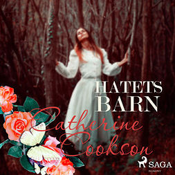 Cookson, Catherine - Hatets barn, audiobook