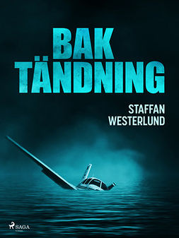 Westerlund, Staffan - Baktändning, e-bok