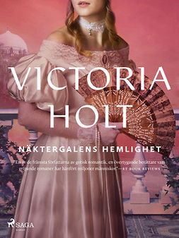 Holt, Victoria - Näktergalens hemlighet, ebook
