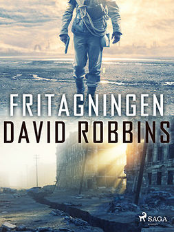 Robbins, David - Fritagningen, e-bok