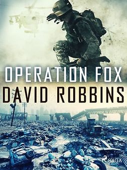 Robbins, David - Operation Fox, e-bok