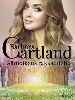Cartland, Barbara - Äänioikeus rakkaudelle, ebook