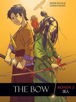 Christiansen, Jesper Nicolaj - Ronin 2 - The Bow, e-kirja