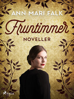 Falk, Ann Mari - Fruntimmer : Noveller, ebook