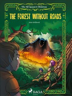 Gotthardt, Peter - The Elf Queen's Children 2: The Forest Without Roads, ebook