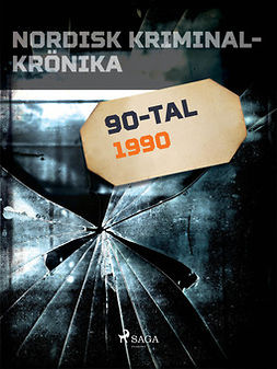  - Nordisk kriminalkrönika 1990, ebook
