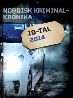  - Nordisk kriminalkrönika 2014, ebook