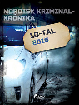  - Nordisk kriminalkrönika 2016, ebook