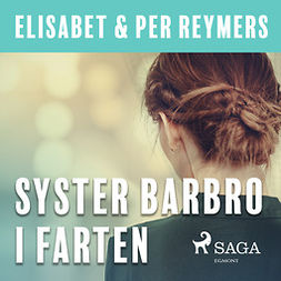 Reymers, Elisabet - Syster Barbro i farten, audiobook