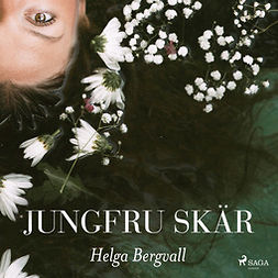 Bergvall, Helga - Jungfru skär, audiobook