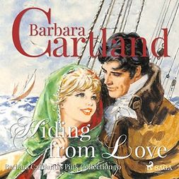 Cartland, Barbara - Hiding from Love (Barbara Cartland's Pink Collection 70), audiobook