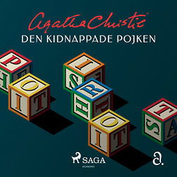 Christie, Agatha - Den kidnappade pojken, audiobook