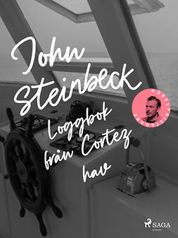 Steinbeck, John - Loggbok från Cortez hav, e-kirja
