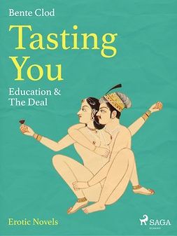 Clod, Bente - Tasting You: Education & The Deal, ebook