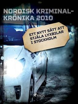  - Ett nytt sätt att stjäla lyxbilar i Stockholm, ebook