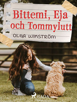 Wikström, Olga - Bittemi, Eja och Tommylutt, e-bok