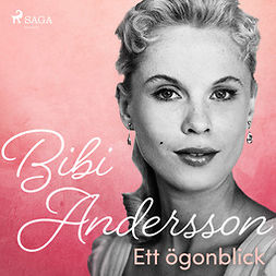 Andersson, Bibi - Bibi Andersson- ett ögonblick, äänikirja