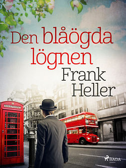 Heller, Frank - Den blåögda lögnen, ebook