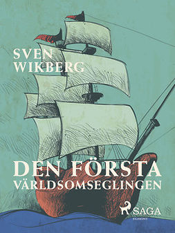 Wikberg, Sven - Den första världsomseglingen, ebook