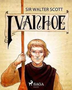 Scott, Sir Walter - Ivanhoe, e-kirja