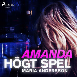Andersson, Maria - Amanda - högt spel, audiobook