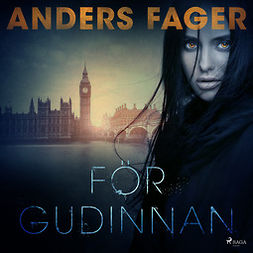 Fager, Anders - För gudinnan, audiobook