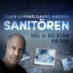 Madsen, Inger Gammelgaard - Sanitören 5: Du står på tur, audiobook