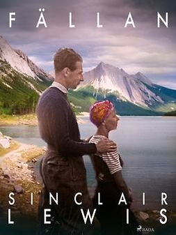 Lewis, Sinclair - Fällan, ebook