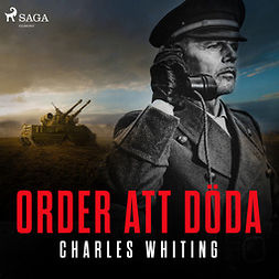 Whiting, Charles - Order att döda, audiobook