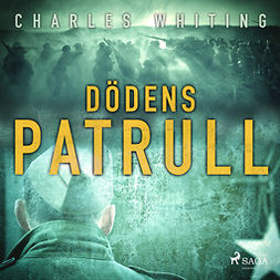 Whiting, Charles - Dödens patrull, audiobook