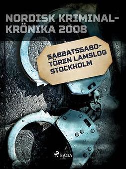  - Sabbatssabotören lamslog Stockholm, ebook