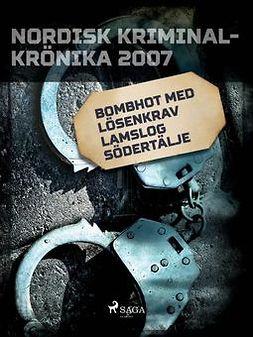  - Bombhot med lösenkrav lamslog Södertälje, ebook