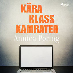 Poring, Annica - Kära klasskamrater, audiobook
