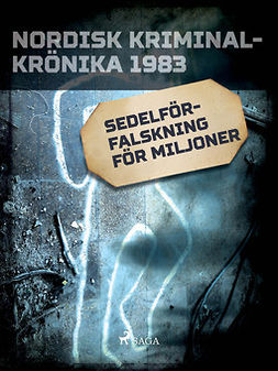  - Sedelförfalskning för miljoner, ebook