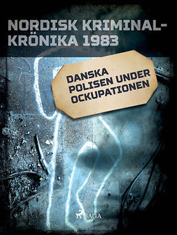  - Danska polisen under ockupationen, ebook