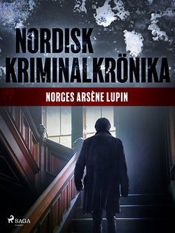  - Norges Arséne Lupin, ebook