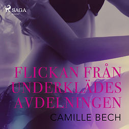 Bech, Camille - Flickan från underklädesavdelningen, äänikirja