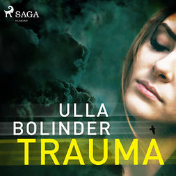 Bolinder, Ulla - Trauma, audiobook