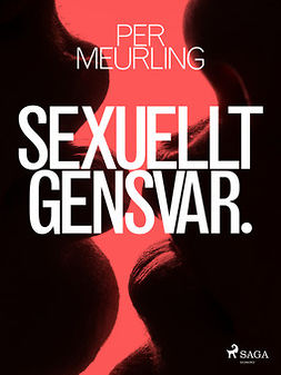 Meurling, Per - Sexuellt gensvar., ebook