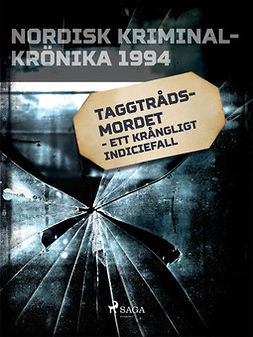  - Taggtrådsmordet - ett krångligt indiciefall, ebook