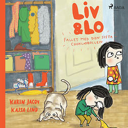 Jacov, Karin - Liv och Lo. Fallet med den sista chokladbollen, audiobook