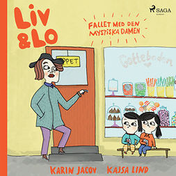 Jacov, Karin - Liv och Lo. Fallet med den mystiska damen, audiobook