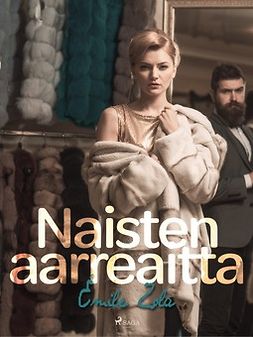 Zola, Émile - Naisten aarreaitta, ebook