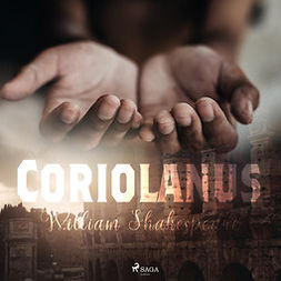 Shakespeare, William - Coriolanus, äänikirja